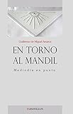  En torno al Mandil: Mediodía en punto (Spanish Edition)