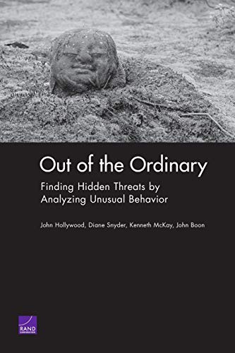 Out of the Ordinary: Finding Hidden Threats by Analyzing Unusual Behavior