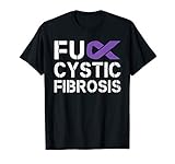 Fuck Cystic Fibrosis Awareness Month Purple Ribbon T-Shirt
