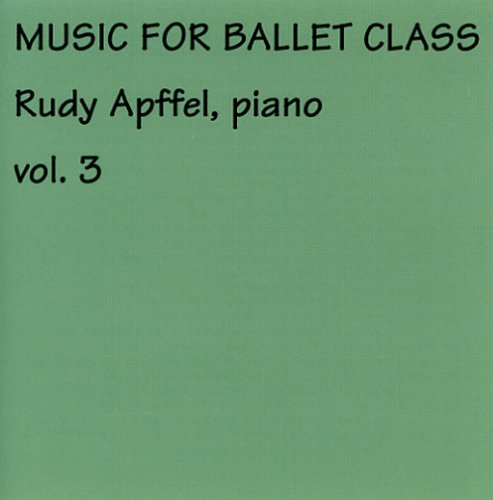 Music For Ballet Class Vol 3