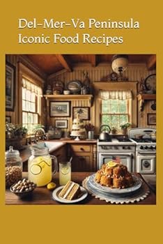 Paperback Del-Mer-Va Peninsula Iconic Food Recipes Book