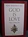 God Is Love: Deus Caritas Est