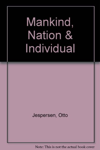 Mankind, Nation & Individual B000INF946 Book Cover