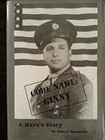 Code Name Ginny: A Hero's Story 0967609917 Book Cover