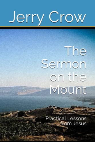The Sermon on the Mount: Practical Lessons from Jesus