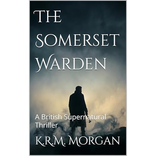 The Somerset Warden Audiolibro Por K.R.M. Morgan arte de portada
