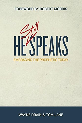 HE STILL SPEAKS By Wayne Drain & Tom Lane & Robert Morris **Mint Condition**