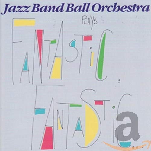 Fantastic Fantastic Jazz Band Ball Orchestra Amazon.in Music}
