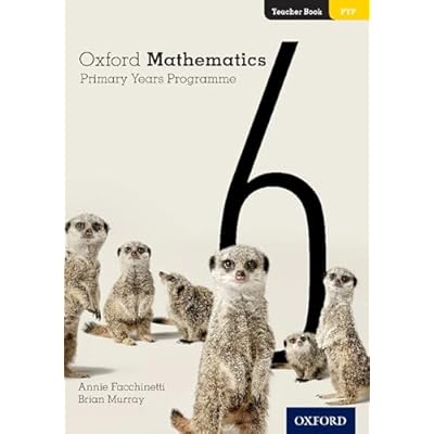 Oxford Mathematics Primary Years Programme Teacher Book 6