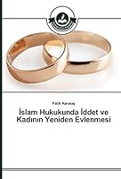 İslam Hukukunda İddet ve Kadının Yeniden Evlenmesi 3639810562 Book Cover
