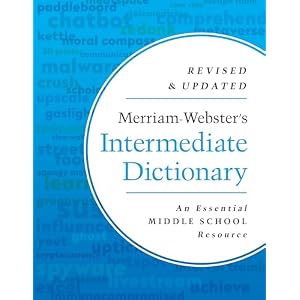 Merriam-Webster’s Intermediate Dictionary – Middle School Dictionary – Features 70,000+ entries, usage examples, illustrations & more