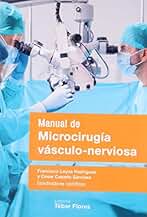 Manual de Microcirugía vásculo-nerviosa (TEBAR)