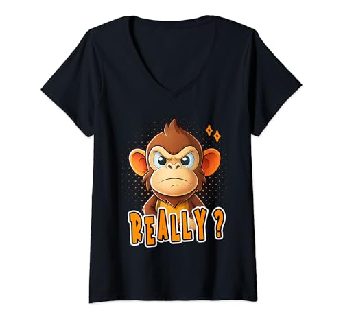 Mujer Grumpy Funny Monkey "Really?" Escepticismo Juego de palabras humorístico Camiseta Cuello V