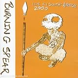 burning spear tour  Live in South Africa