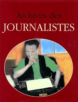 Hardcover Archives des journalistes (Collection Archives) (French Edition) [French] Book