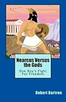 Nearcus Versus the Gods 1466238232 Book Cover