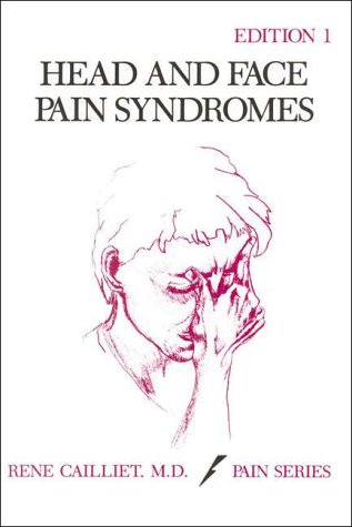 Head and Face Pain Syndromes (Pain Series)