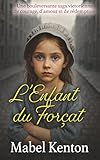 L’Enfant du Forçat: Une bouleversante saga victorienne de courage,...