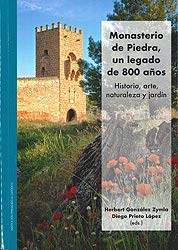 Portada de Monasterio de Piedra un Legado de 800 Años. Historia Arte Natu Raleza