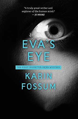 Eva s Eye (Inspector Sejer Mysteries)