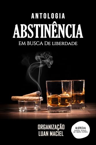 Antologia Abstinência: Em busca de liberdade