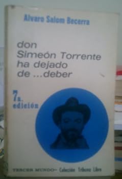 Paperback Don Simeon Torrente ha dejado de ... deber Book