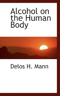 Alcohol on the Human Body