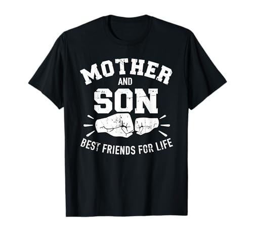 Mother and Son Best Friends for Life mom T-Shirt