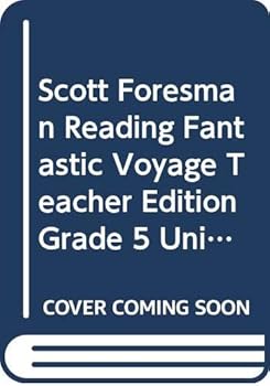 Spiral-bound Scott Foresman Reading Fantastic Voyage Teacher Edition Grade 5, Unit 6 Book