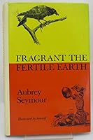 Fragrant the fertile earth 0900093188 Book Cover