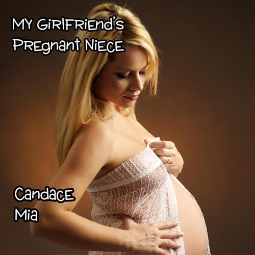 My Girlfriend’s Pregnant Niece Audiolibro Por Candace Mia arte de portada