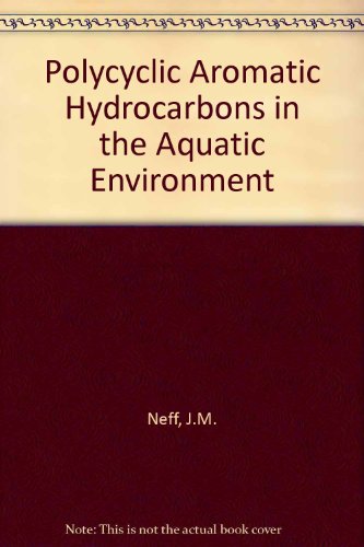 Polycyclic Aromatic Hydrocarbons in the Aquatic Environment
