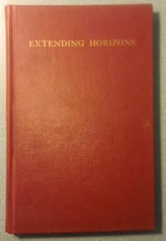 Hardcover Extending horizons: How the new revelations may pierce the curtain of ignorance Book