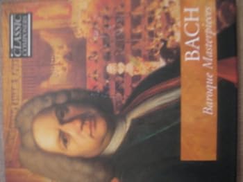 Unknown Binding Bach (Baroque Masterpieces, Classic Composers) Book