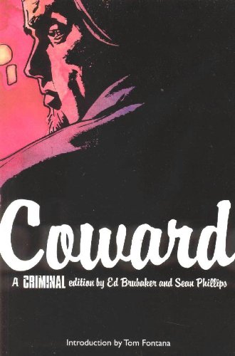Criminal - Volume 1: Coward Criminal - Volume 1: Coward