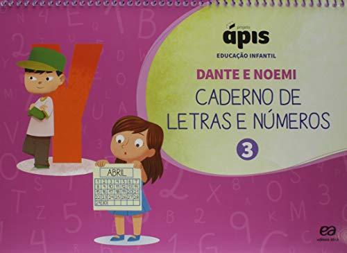 Projeto Ápis - Educação Infantil - Volume 3: Linguagens, matemática, natureza e sociedade