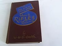 Rifles. Vol. II of NRA Book of Small Arms. B014073JBU Book Cover