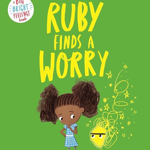 Ruby Finds a Worry by Tom Percival