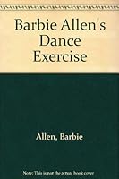 Barbie Allen's Dance Exercise 0920510655 Book Cover