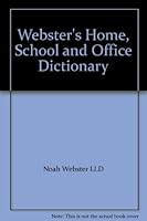 Webster's Home, School and Office Dictionary B000M46LLQ Book Cover