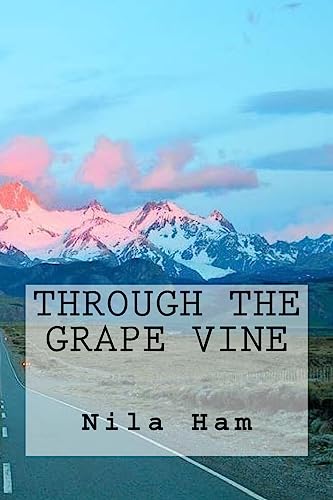 through the grape vine