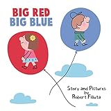  Big Red, Big Blue (English Edition)