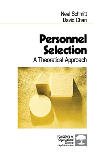 Personnel Selection: A Theoretical Approach (Foundations for Organizational Science)