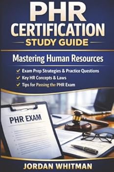 Paperback PHR Certification Study Guide: Mastering Human Resources Book