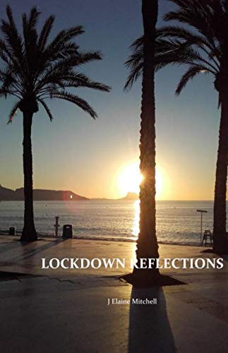 Lockdown Reflections Paperback – 23 Aug. 2020