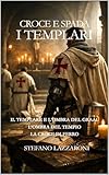 templarios em portugal hoje  I TEMPLARI: 3 romanzi (Italian Edition)