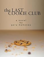 The Last Cookie Club 0971714851 Book Cover
