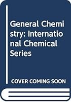 General Chemistry: International Chemical Series B001QHZ1BY Book Cover