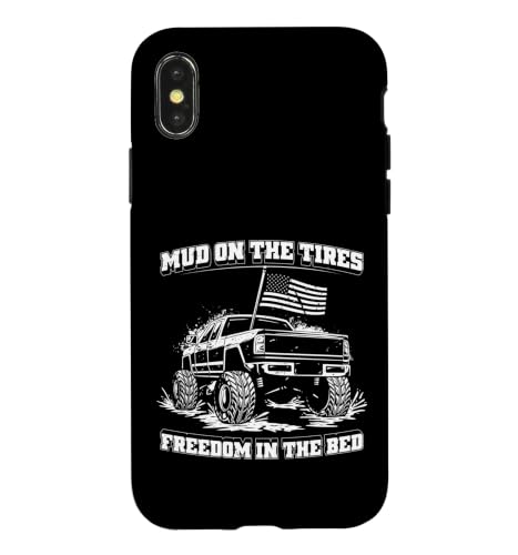 Mud On The Tires Freedom Flag in The Bed Lifted Truck Gift Case for iPhone X/XS