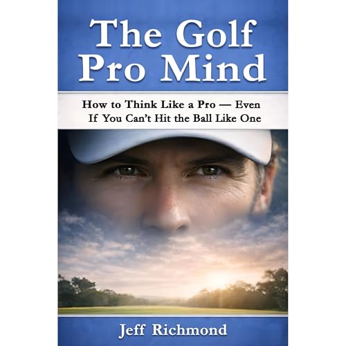 The Golf Pro Mind Audiolibro Por Jeff Richmond arte de portada